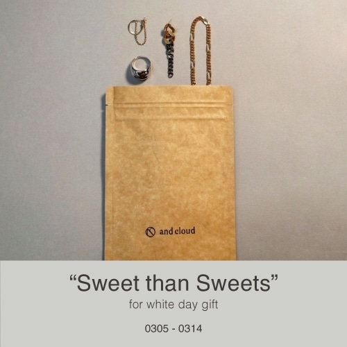 “Sweet than Sweets” for white day gift