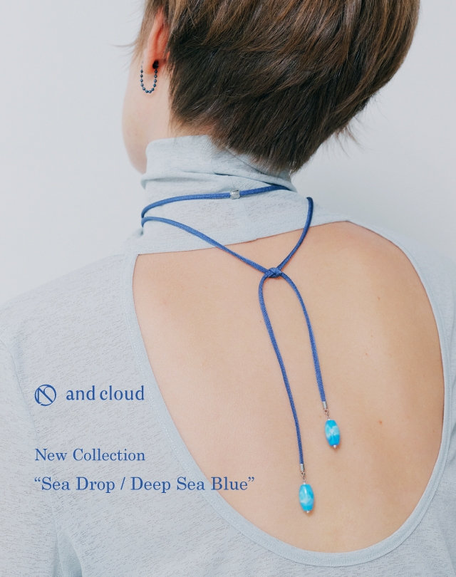"Sea Drop / Deep Sea Blue" Collection
